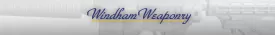 WINDHAM WEAPONRY