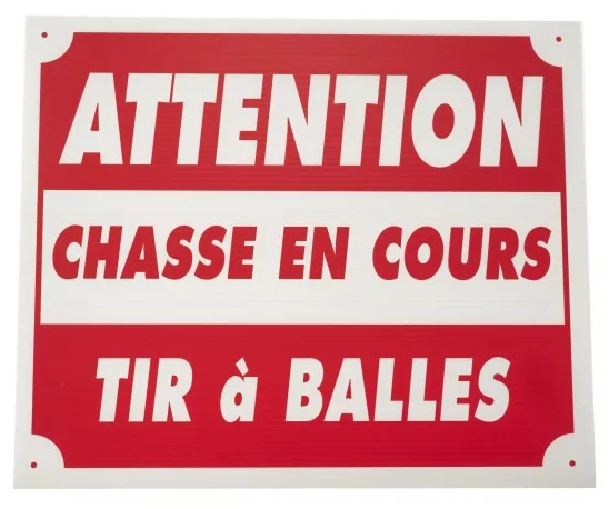 Panneau "Attention CHASSE EN COURS Tir à balles" en Akylux 30 x 25 cm