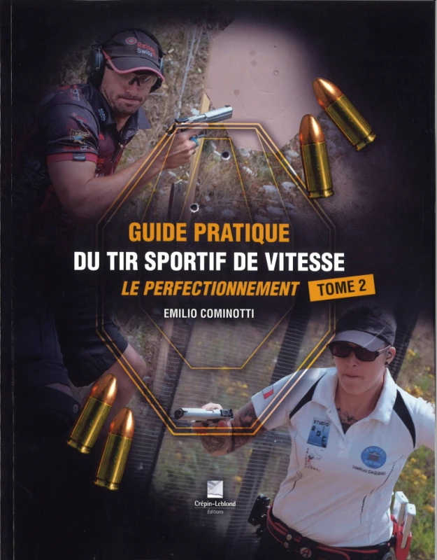 Livre "Guide pratique du tir sportif de vitesse" Tome 2