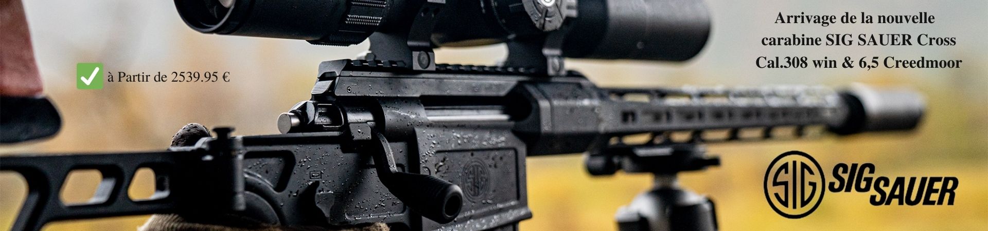 Nouveauté 2022 : Carabine Sig Sauer Cross Rifle cal.308 Win - 6,5 Creedmmor