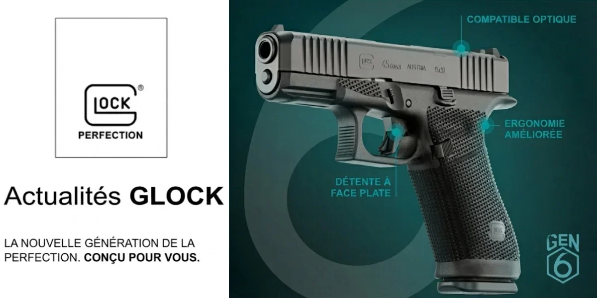 Pistolets GLOCK GEN6 - Annonce officielle à venir